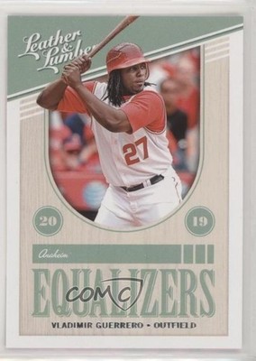 2019 Panini Leather & Lumber Equalizers Vladimir Guerrero #EQ-19 HOF 1u6