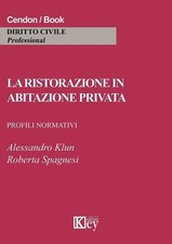 Libro - Alessandro Klun / Roberta Spagnesi - La Ristorazione In Abitazione Priva