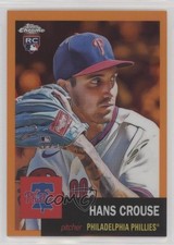 2022 Topps Chrome Platinum Anniversary Orange Refractor 15/25 Hans Crouse 0k6r