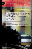 The Palgrave Handbook Of Africa's Economic Sectors Bichaka Fayissa