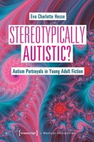 Stereotypically Autistic? | Autism Portrayals In Young Adult Fiction | Hesse