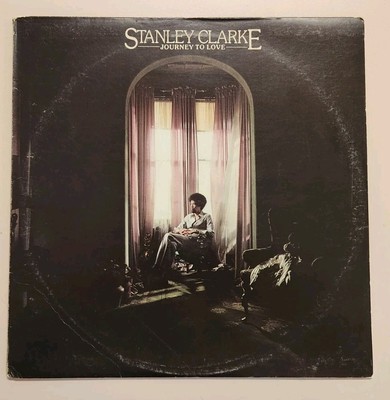Stanley Clarke 1975 Vinyl LP Cleaned Playtested 1stPress NE 433 Journey To Love