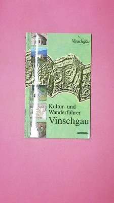 181350 Gianni Bodini KULTUR- UND WANDERFÜHRER VINSCHGAU