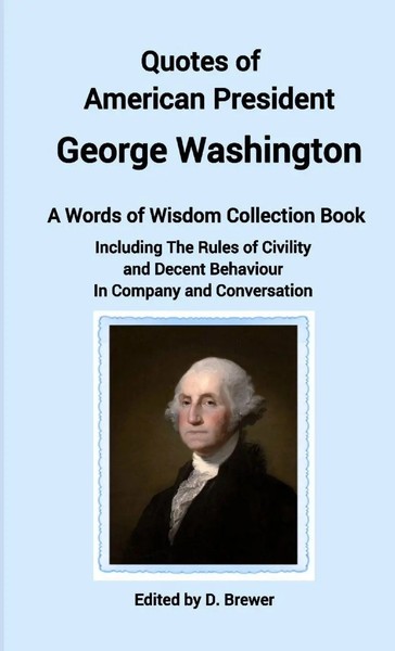D. Brewer | Quotes Of American President George Washington, A Words Of Wisdom...-image