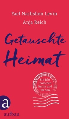 Yael Nachshon Levin Getauschte Heimat