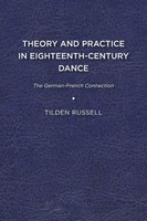 Tilden Russell | Theory And Practice In Eighteenth-Century Dance | Taschenbuch