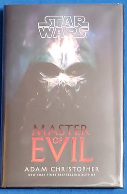 Star Wars Master Of Evil Inkstone - Adam Christopher; Inkstone books /750 signed