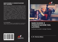 S. M. Shariq Abbas | Narcisismo E Soddisfazione SUL Lavoro: | Taschenbuch (2021)