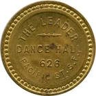 San Francisco California CA The Leader Dance Hall 626 Pacific St. 50 Trade Token