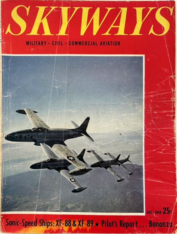 SKYWAYS Magazine, December 1948, Military & Civil Aviation, Bonanza Pilot Rep.