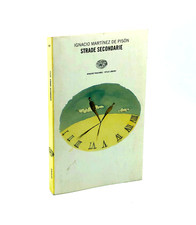 Strade Secondarie - I. Martinez de Pison - Einaudi 1998