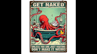 Get Naked Octopus Metal Bathroom Sign Funny Shower Toilet Plaque ...