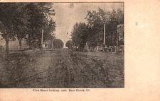 IL   DEER CREEK ILL       FIRST STREET LOOKING EAST       1906  UDB Postcard