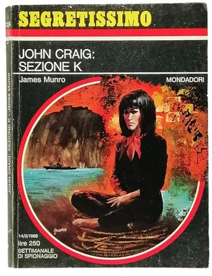 John Craig Section K James Munro Secret Mondadori Nr. 224