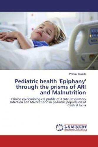 Thumbnail - Pediatric Health 'epiphany' Through The Prisms Of Ari And Malnutrition