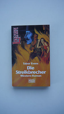 Tabor Evans - Die Streikbrecher - Longarm