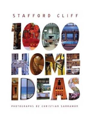 1000 Home Ideas - Hardcover By Cliff, Stafford - GOOD