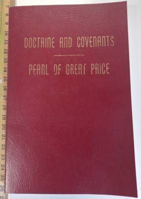 Doctrine And Covenants: Pearl of Great Price 1974 George Albert Smith 1949