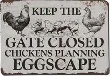 Keep The Gate Closed Chickens Tin Metal Signs Home D cor 8x12