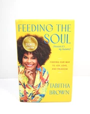 Feeding the Soul by Tabitha Brown – Because it's my Business Hardcover – SIGNED