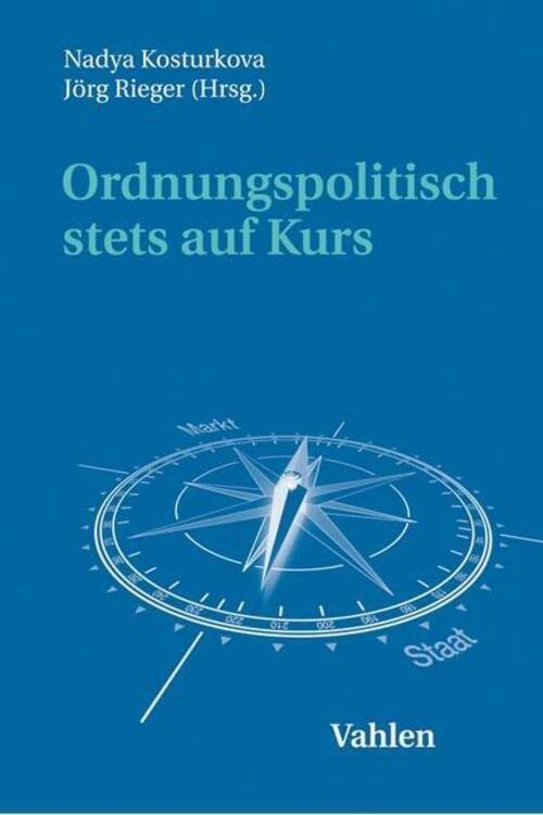 Ordnungspolitisch Stets Auf Kurs | Nadya Kosturkova | Deutsch | Buch |
