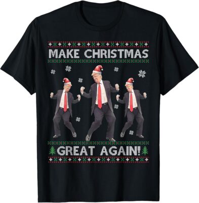 Make Christmas Great Again Trump Dancing Christmas T-Shirt
