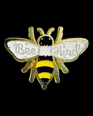 Bee Kind enamel pin - Be Kind, Kindness, Bees, Bumblebee, Queen Bee, Honey Bee