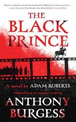 The Black Prince - Hardcover By Adam Roberts (author) - GOOD