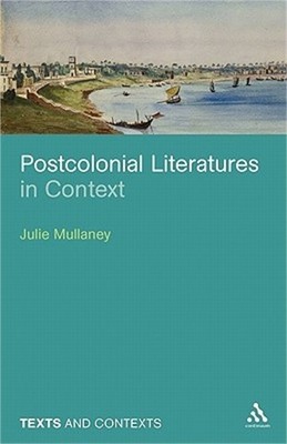Postcolonial Literatures in Context (Paperback or Softback)