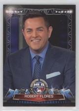 2017 Topps MLB Network Robert Flores #MLBN-20 0t2