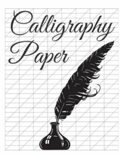 Calligraphy Paper: 150 Large Sheet Pad, Perfect Calligraphy Practice Paper ...