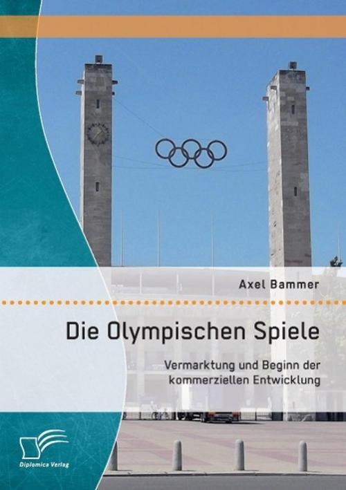Thumbnail - Die Olympischen Spiele: Vermarktung Und Beginn Der Kommerziellen
