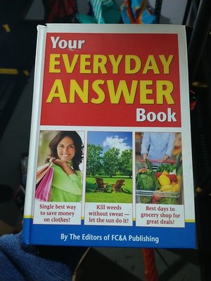 Your Everyday Answer Book Household Tips Consumer Advice Guide