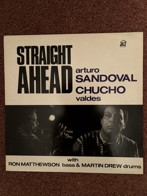 Arturo Sandoval Chucho Valdes STRAIGHT AHEAD Vinyl LP 1988 Jazz House NM