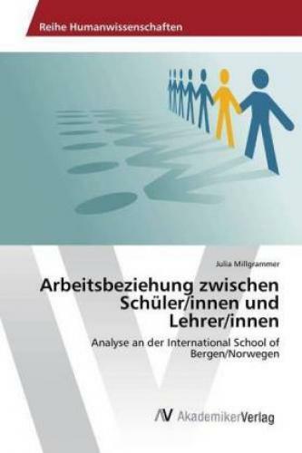 Thumbnail - Arbeitsbeziehung Zwischen Schüler/innen Und Lehrer/innen Analyse An