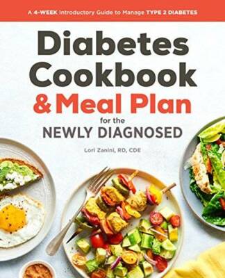 Diabetic Cookbook and Meal Plan for the Newly Diagnosed: A 4-Week In - VERY GOOD