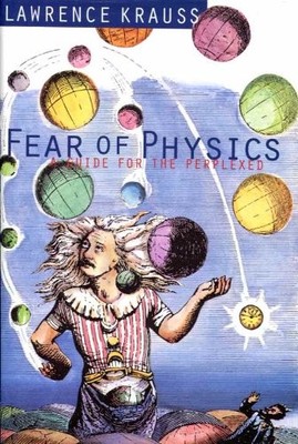 Fear of Physics: A Guide for the Perplexed,Lawrence M. Krauss- 9