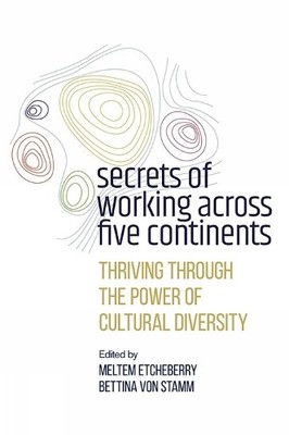 Secrets of Working Across Five Continents - 9781800430112