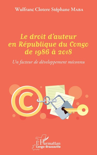 Le Droit D'auteur En RéPublique Du Congo De 1986 à 2018 Maba Taschenbuch 2025-image