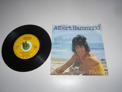 Albert Hammond - Everything I want to do (1974) Vinyl 7` inch Single Vg +++