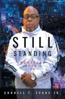 Still Standing Using Inner Strength Cornell F. Evans Jr. Taschenbuch Englisch