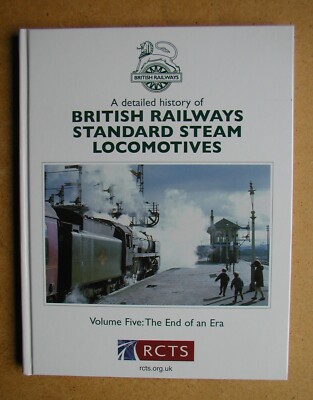 A Detailed History of British Railways Standard Steam Locomotives. Vol. 5: The E
