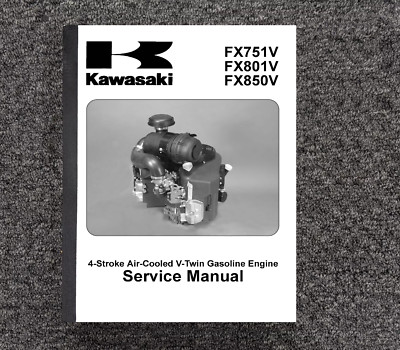 751 801 850 Engine Service Repair Manual Fits Kawasaki FX751V