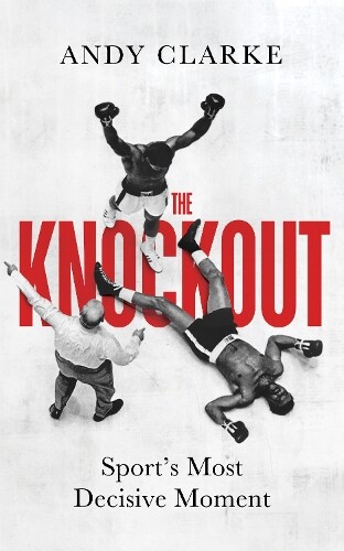 Andy Clarke The Knockout (Copertina rigida)