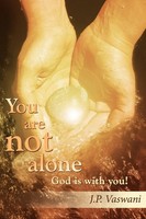 J. P. Vaswani | You Are Not Alone God Is With You! | Taschenbuch | Englisch