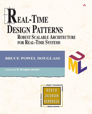 Real-Time Design Patterns: Robust Scalable Architecture for Real-Time System...