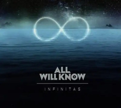 All Will Know - Infinitas [Digipack]