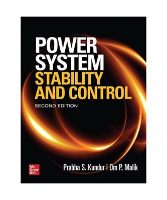 Power System Stability and Control, Second Edition, Prabha S. Kundur, Om Malik