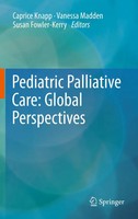 Pediatric Palliative Care: Global Perspectives | Caprice Knapp (U. A.) | Buch