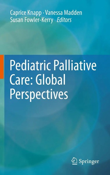 Pediatric Palliative Care: Global Perspectives | Caprice Knapp (U. A.) | Buch-image